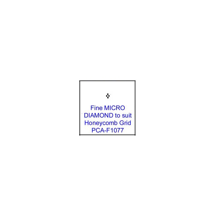 (PCA-F1077)Fine MICRO DIAMOND to fit H/C grid