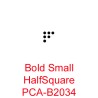 (PCA-B2034)Bold Small Half Square