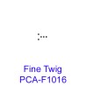(PCA-F1016)Fine Twig