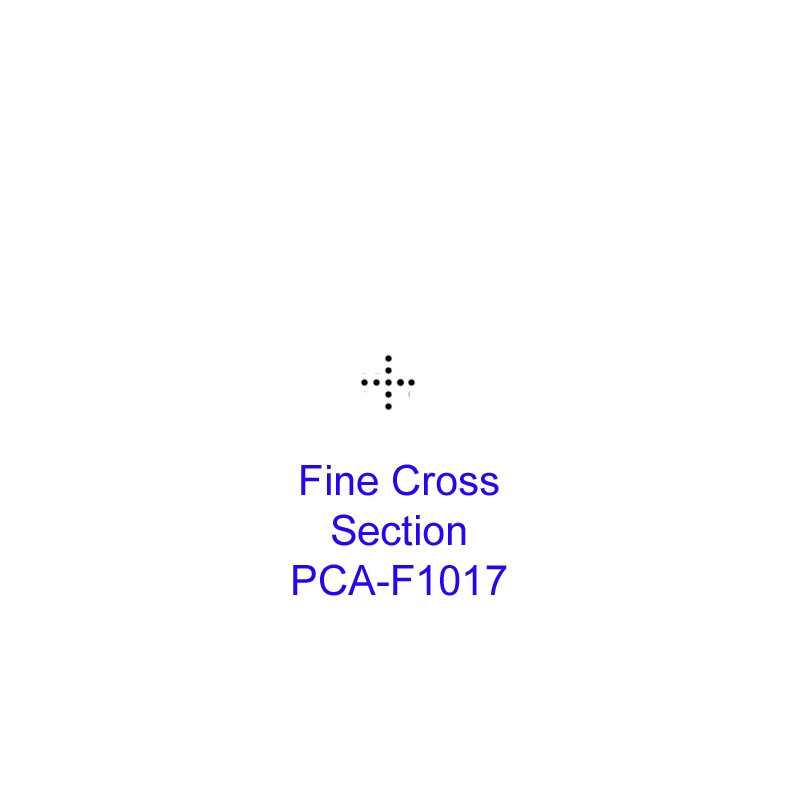 (PCA-F1017)Fine Cross Section