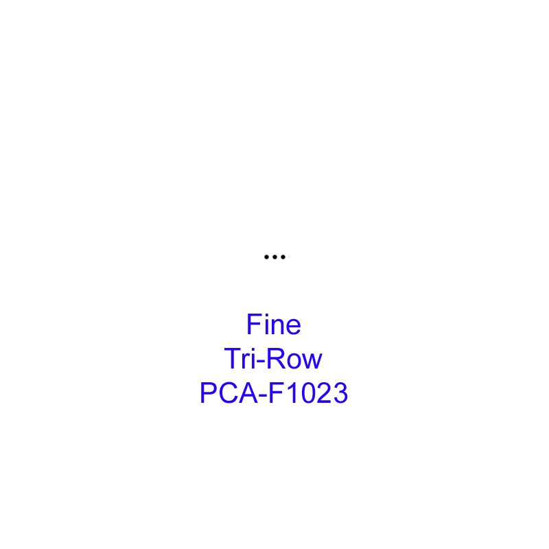 (PCA-F1023)Fine Tri-Row