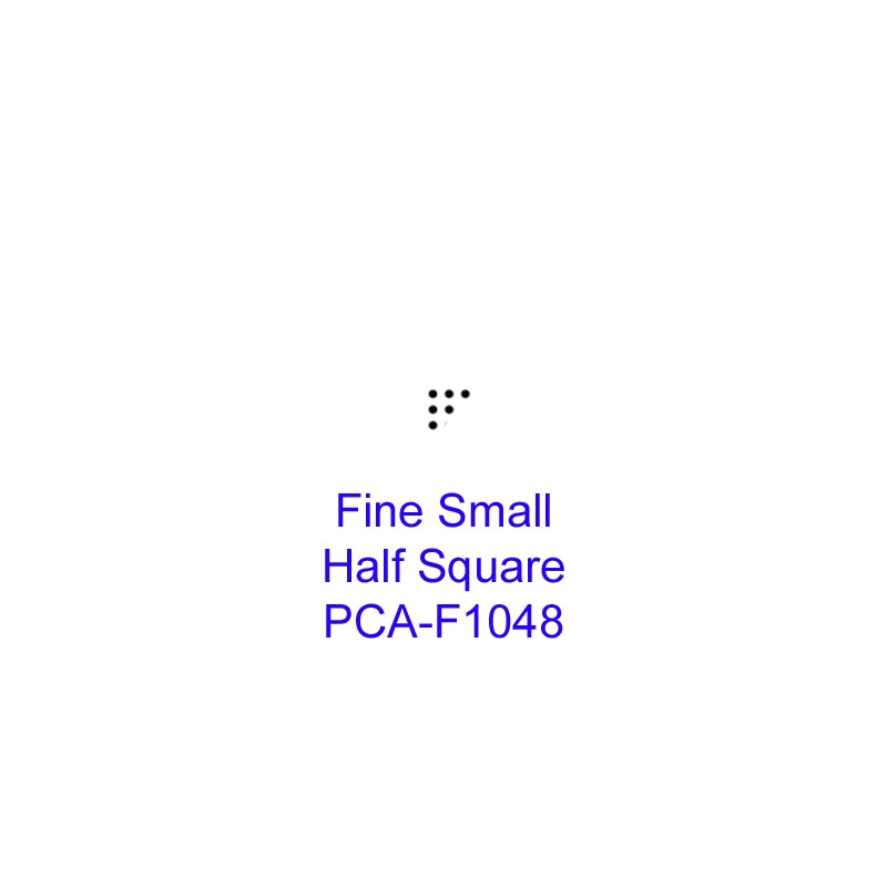 (PCA-F1048)Fine Small Half Square