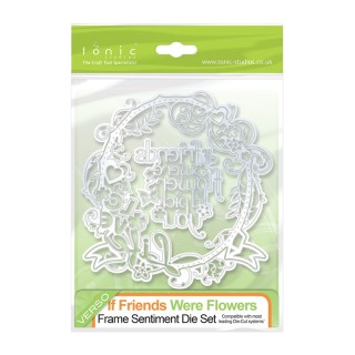 (  25E)Tonic Studios - Sentiment Frame Die Set - If friends were