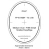 (PCA-TP101406)FINE Medium Oval Outside Small Scallop EasyEdge