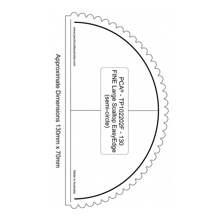 (PCA-TP102202)FINE 130mm SemiCircle Outside Large Scallop EasyEdge