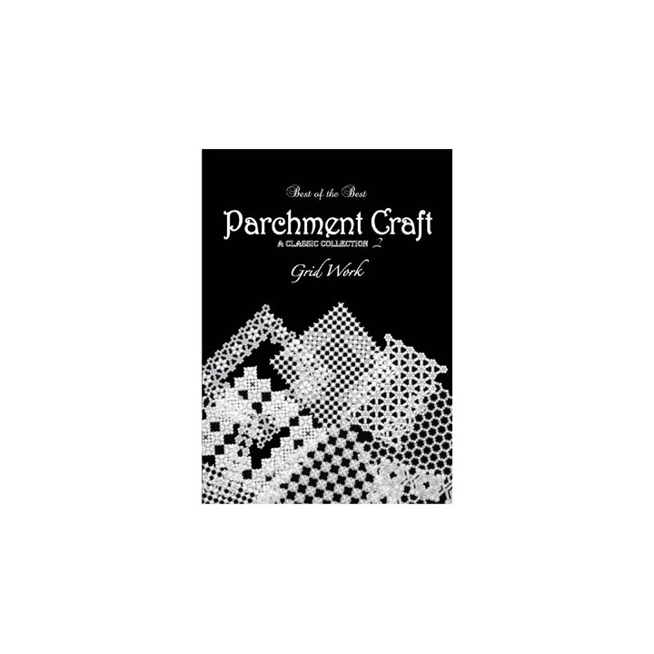 Best of the Best Parchment craft, collection 2 (grid work)