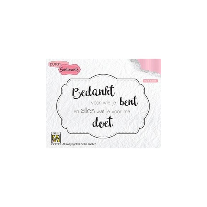 (SENCS010)Nellie's Choice Clear stamps Bedankt voor wie je bent….