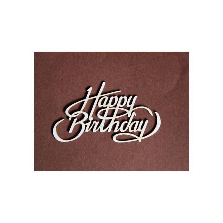 (TEKST_007d)Filigranki Laser Cut Chipboards Happy Birthday