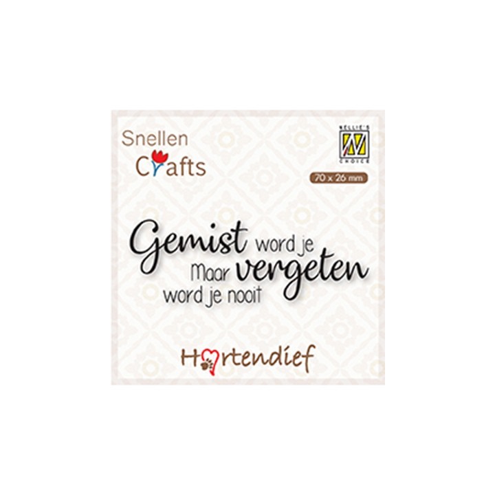 (DTPCS005)Nellie's Choice Clear stamps Text Gemist word je Maar vergeten word je.