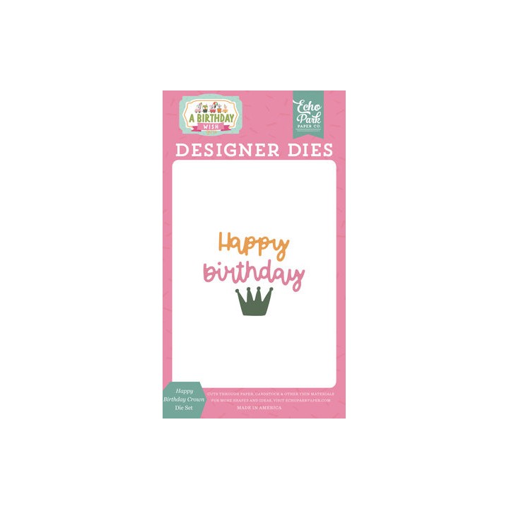 (BWG296041)Echo Park Happy Birthday Crown Designer Dies (BWG296041)Echo Park Happy Birthday Crown Designer Dies