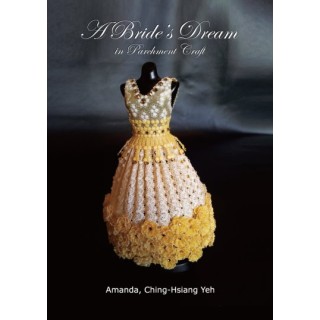 A Bride s Dream in Parchment Craft